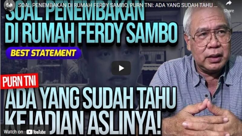 Soal Penembakan di Rumah Ferdi Sambo, Purn TNI: Ada yang Sudah Tahu Kejadian Aslinya?